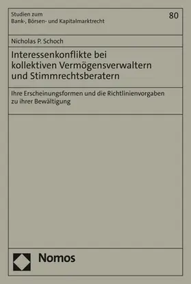 Schoch |  Interessenkonflikte bei kollektiven Vermögensverwaltern und Stimmrechtsberatern | Buch |  Sack Fachmedien