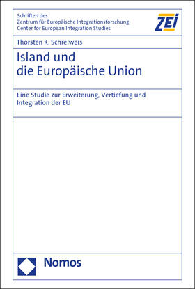 Schreiweis |  Schreiweis, T: Island und die Europäische Union | Buch |  Sack Fachmedien