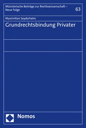 Seyderhelm |  Grundrechtsbindung Privater | Buch |  Sack Fachmedien