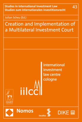 Scheu |  Creation and Implementation of a Multilateral Investment Cou | Buch |  Sack Fachmedien