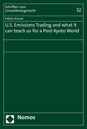 Krause |  Krause, F: U.S. Emissions Trading and what it can teach us f | Buch |  Sack Fachmedien