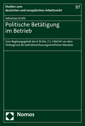 Krülls | Politische Betätigung im Betrieb | Buch | 978-3-8487-8404-2 | sack.de