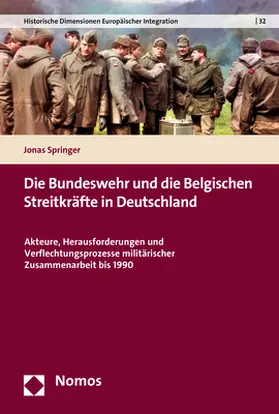 Springer |  Die Bundeswehr und die Belgischen Streitkräfte in Deutschland | Buch |  Sack Fachmedien