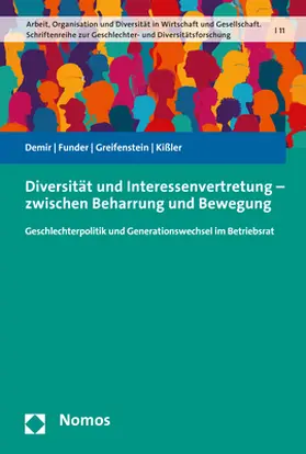 Demir / Funder / Greifenstein |  Diversität und Interessenvertretung – zwischen Beharrung und Bewegung | Buch |  Sack Fachmedien