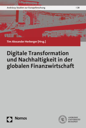 Herberger |  Digitale Transformation und Nachhaltigkeit in der globalen Finanzwirtschaft | Buch |  Sack Fachmedien