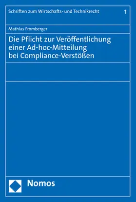 Fromberger |  Die Pflicht zur Veröffentlichung einer Ad-hoc-Mitteilung bei Compliance-Verstößen | Buch |  Sack Fachmedien