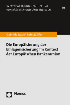 Reinstädtler |  Reinstädtler, G: Europäisierung der Einlagensicherung im Kon | Buch |  Sack Fachmedien