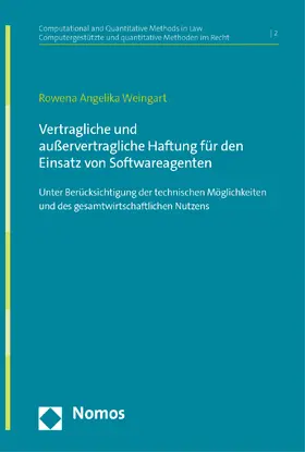 Weingart |  Vertragliche und außervertragliche Haftung für den Einsatz von Softwareagenten | Buch |  Sack Fachmedien