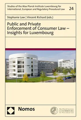 Law / Richard |  Public and Private Enforcement of Consumer Law – Insights for Luxembourg | Buch |  Sack Fachmedien