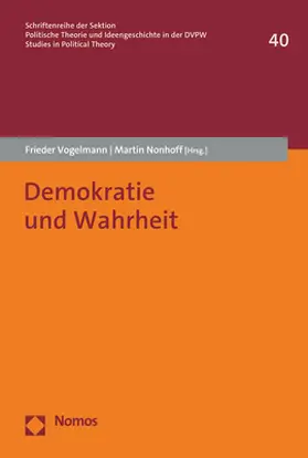 Vogelmann / Nonhoff |  Demokratie und Wahrheit | Buch |  Sack Fachmedien