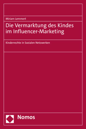 Lemmert |  Die Vermarktung des Kindes im Influencer-Marketing | Buch |  Sack Fachmedien