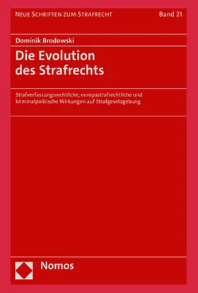 Brodowski |  Die Evolution des Strafrechts | Buch |  Sack Fachmedien