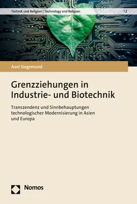 Siegemund |  Grenzziehungen in Industrie- und Biotechnik | Buch |  Sack Fachmedien