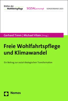 Timm / Vilain |  Freie Wohlfahrtspflege und Klimawandel | Buch |  Sack Fachmedien