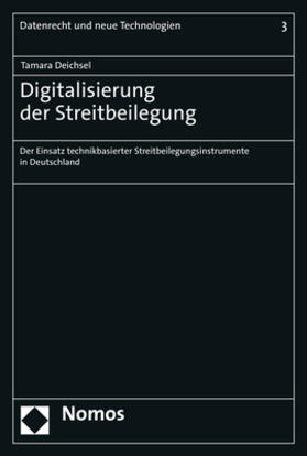 Deichsel |  Digitalisierung der Streitbeilegung | Buch |  Sack Fachmedien