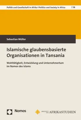 Müller |  Islamische glaubensbasierte Organisationen in Tansania | Buch |  Sack Fachmedien