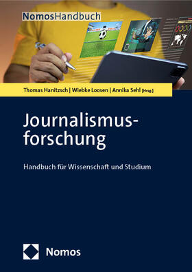 Hanitzsch / Loosen / Sehl |  Journalismusforschung | Buch |  Sack Fachmedien