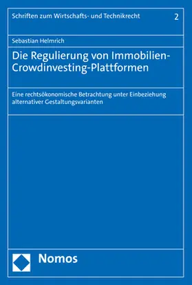 Helmrich |  Die Regulierung von Immobilien-Crowdinvesting-Plattformen | Buch |  Sack Fachmedien