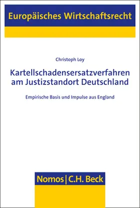 Loy | Kartellschadensersatzverfahren am Justizstandort Deutschland | Buch | 978-3-8487-8957-3 | sack.de