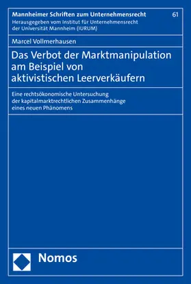 Vollmerhausen |  Das Verbot der Marktmanipulation am Beispiel von aktivistischen Leerverkäufern | Buch |  Sack Fachmedien