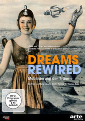 Luksch / Patel / Reinhart |  Dreams Rewired - Mobilisierung der Träume | Sonstiges |  Sack Fachmedien