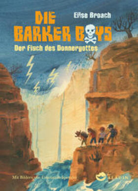 Broach |  Die Barker Boys. Band 3: Der Fluch des Donnergottes | Buch |  Sack Fachmedien