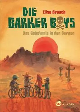 Broach |  Die Barker Boys. Band 1: Das Geheimnis in den Bergen | eBook | Sack Fachmedien