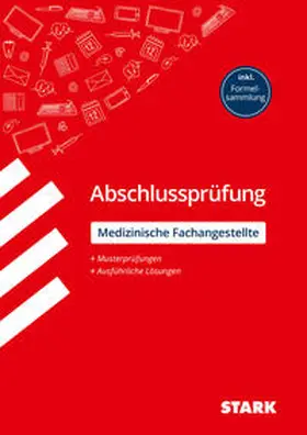 Hartl / Schmied / Bill |  STARK Abschlussprüfung Ausbildung - Medizinische Fachangestellte | Buch |  Sack Fachmedien