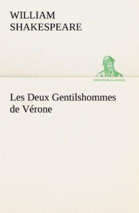 Shakespeare |  Les Deux Gentilshommes de Vérone | Buch |  Sack Fachmedien