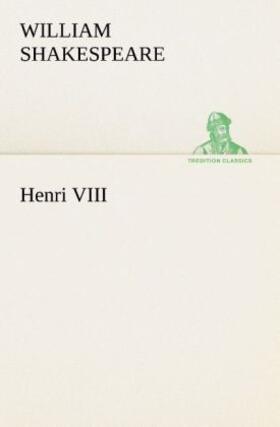 Shakespeare |  Henri VIII | Buch |  Sack Fachmedien