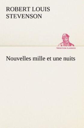 Stevenson |  Nouvelles mille et une nuits | Buch |  Sack Fachmedien