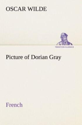 Wilde |  Picture of Dorian Gray. French | Buch |  Sack Fachmedien