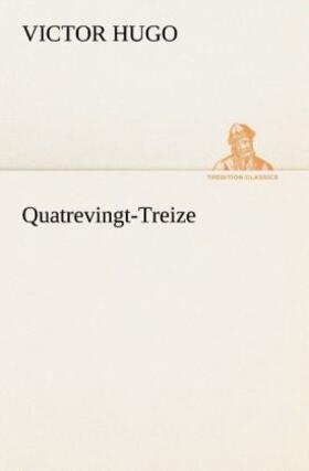 Hugo |  Quatrevingt-Treize | Buch |  Sack Fachmedien