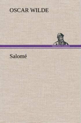 Wilde |  Salomé | Buch |  Sack Fachmedien