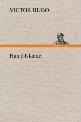 Hugo |  Han d'Islande | Buch |  Sack Fachmedien