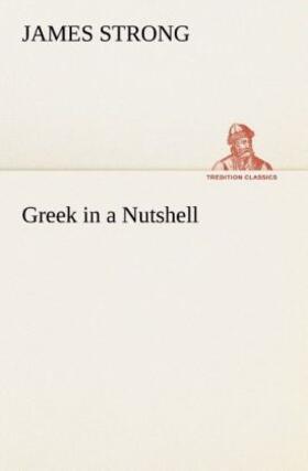 Strong |  Greek in a Nutshell | Buch |  Sack Fachmedien