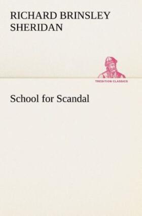 Sheridan |  School for Scandal | Buch |  Sack Fachmedien