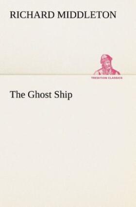 Middleton |  The Ghost Ship | Buch |  Sack Fachmedien