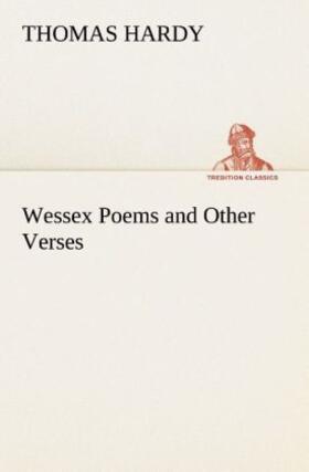 Hardy |  Wessex Poems and Other Verses | Buch |  Sack Fachmedien