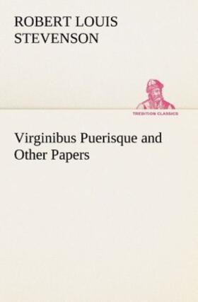 Stevenson |  Virginibus Puerisque and Other Papers | Buch |  Sack Fachmedien