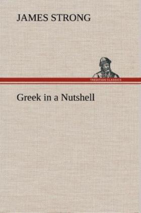 Strong |  Greek in a Nutshell | Buch |  Sack Fachmedien