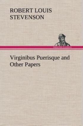 Stevenson |  Virginibus Puerisque and Other Papers | Buch |  Sack Fachmedien