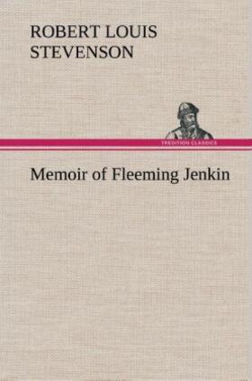 Stevenson |  Memoir of Fleeming Jenkin | Buch |  Sack Fachmedien