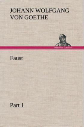 Goethe |  Faust ¿ Part 1 | Buch |  Sack Fachmedien