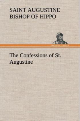 Augustine |  The Confessions of St. Augustine | Buch |  Sack Fachmedien