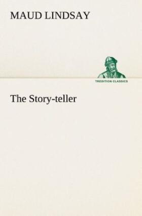 Lindsay |  The Story-teller | Buch |  Sack Fachmedien