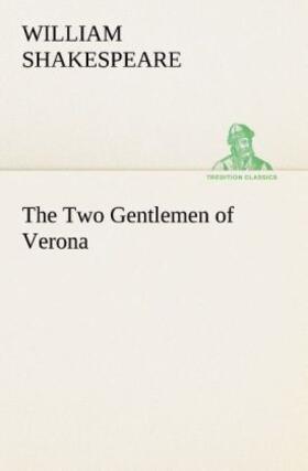 Shakespeare |  The Two Gentlemen of Verona | Buch |  Sack Fachmedien