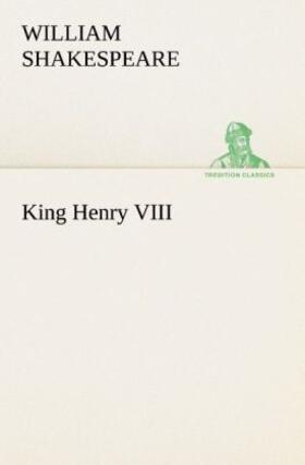 Shakespeare |  King Henry VIII | Buch |  Sack Fachmedien