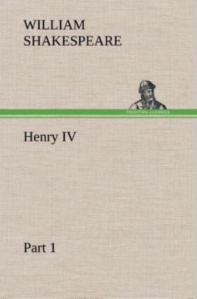 Shakespeare |  Henry IV Part 1 | Buch |  Sack Fachmedien