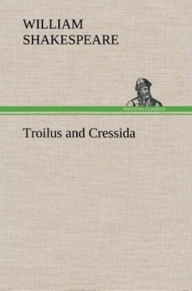 Shakespeare |  Troilus and Cressida | Buch |  Sack Fachmedien